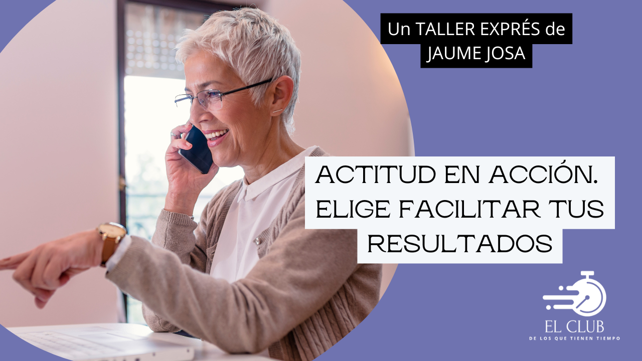 Actitud en acción Taller Exprés